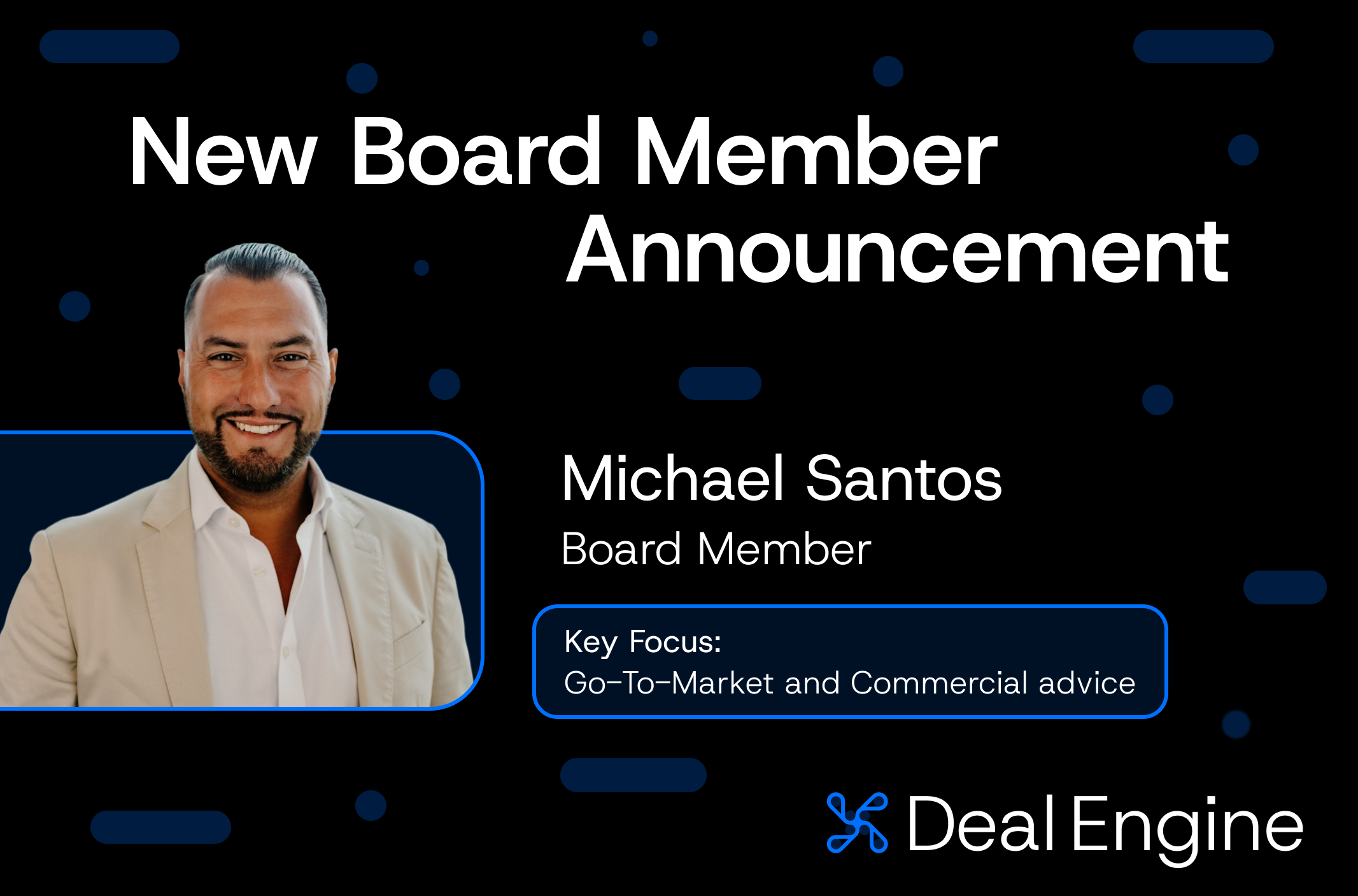 Deal Engine appoints Michael Santos to its board as Private Market moves to production AI technology
